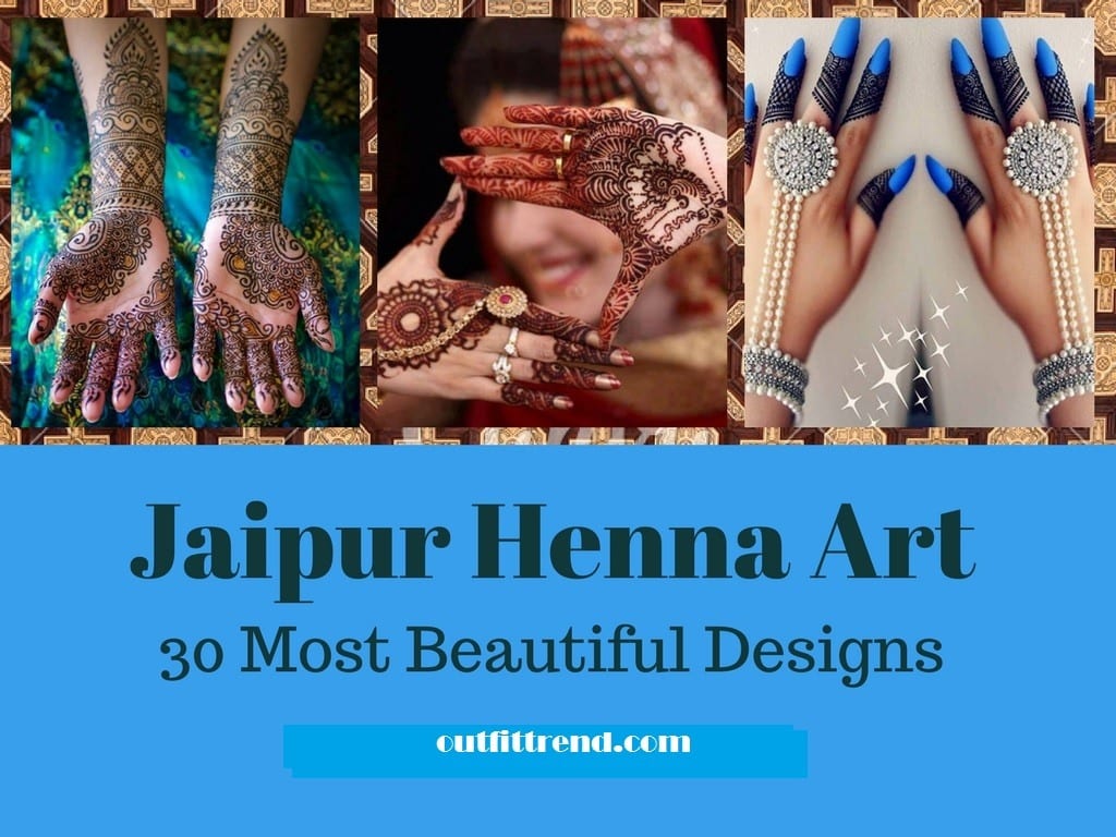 Jaipur Mehndi Designs – Our Top 30 Jaipur Henna Arts