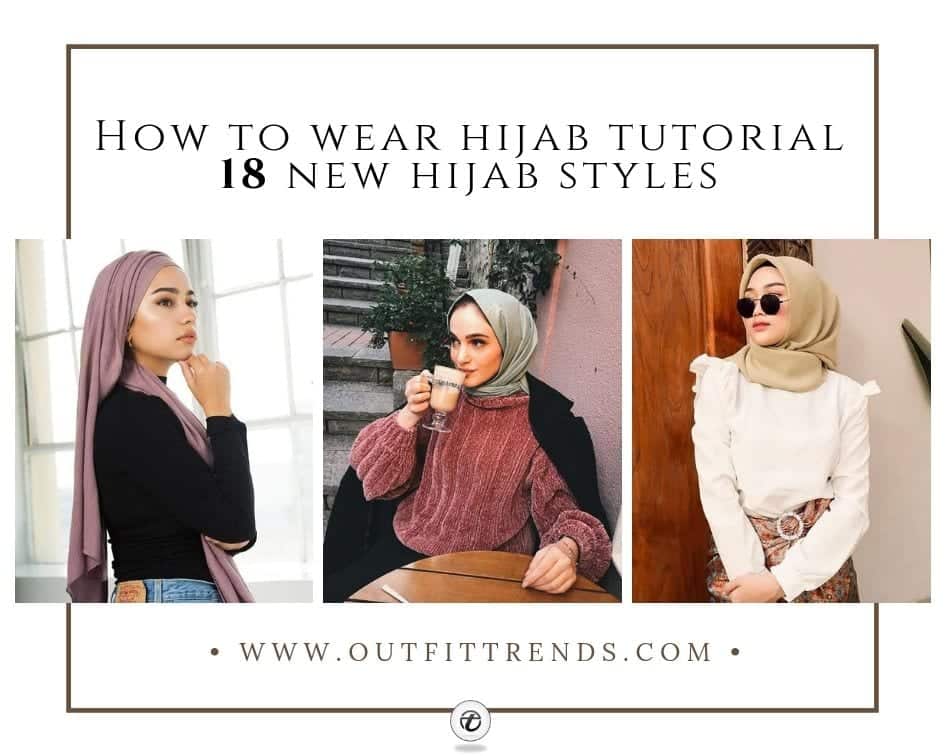 How to wear Hijab Tutorial in 2019 With 18 New Hijab Styles How to wear Hijab Tutorial in 2019 With 18 New Hijab Styles