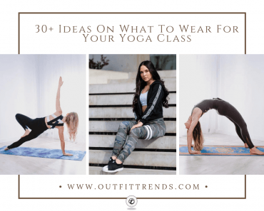Yoga Outfits-30 Ideas For Women On What To Wear To Yoga Class