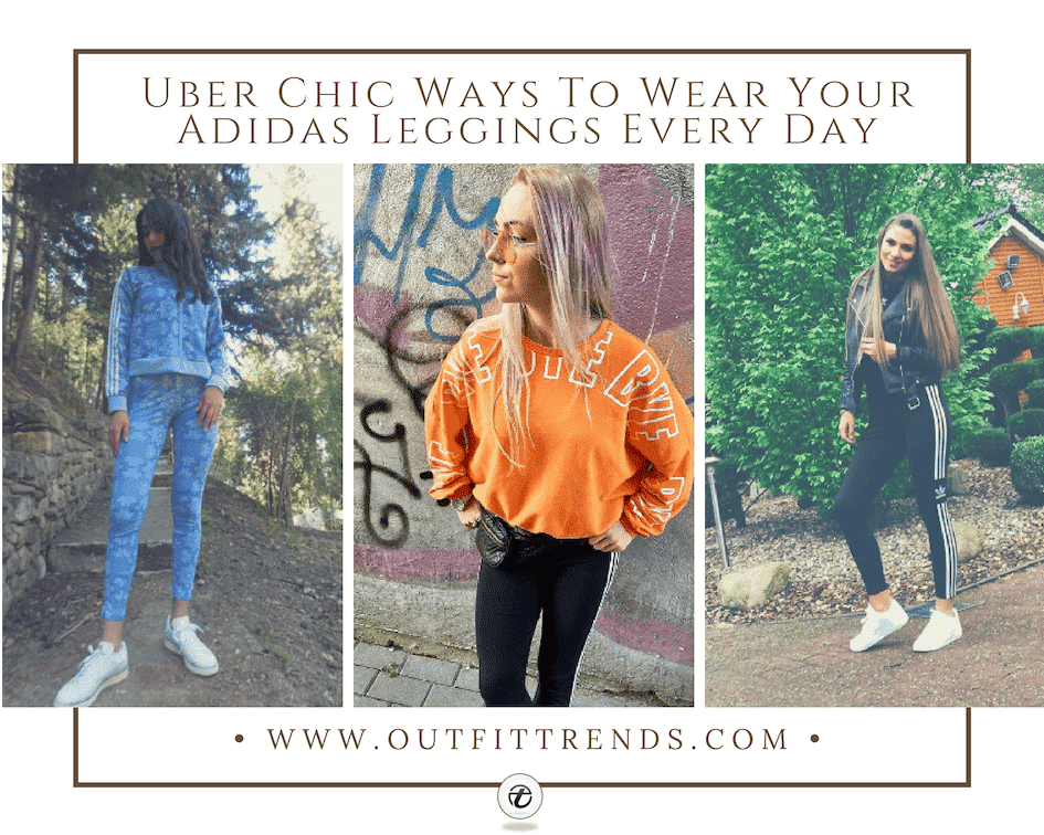 How To Wear Adidas Leggings? 22 Outfit Ideas