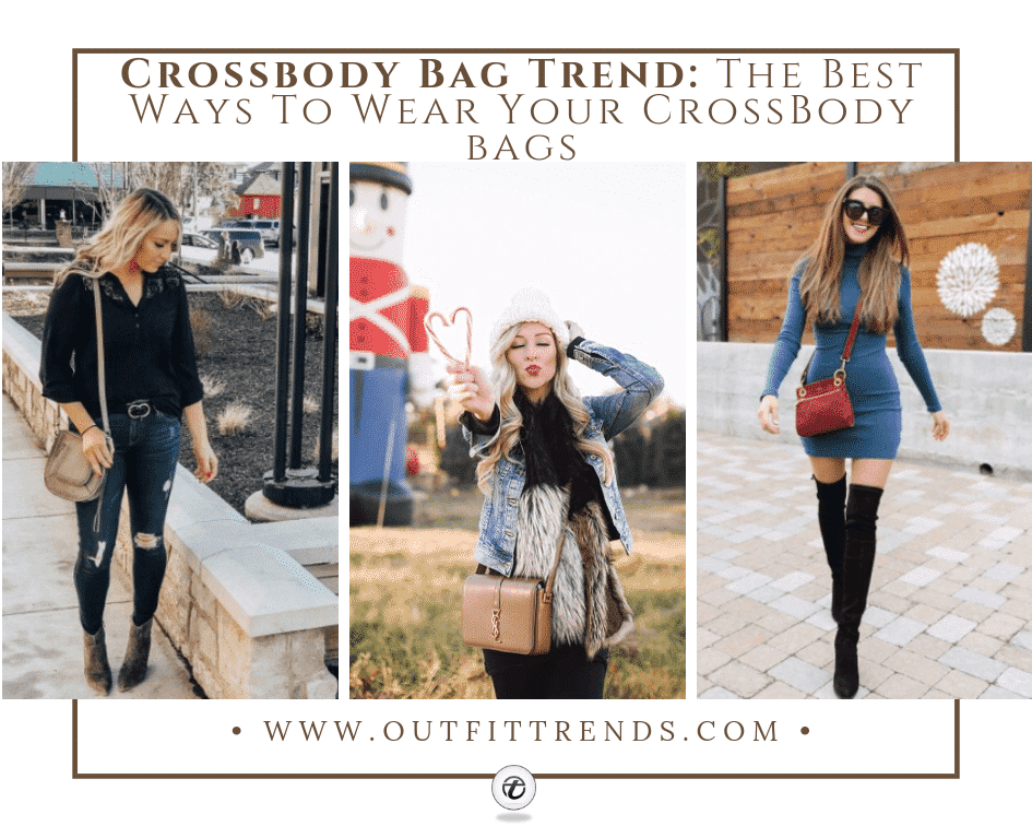 How to style crossbody bags  15 Ways To Wear Crossbodybags