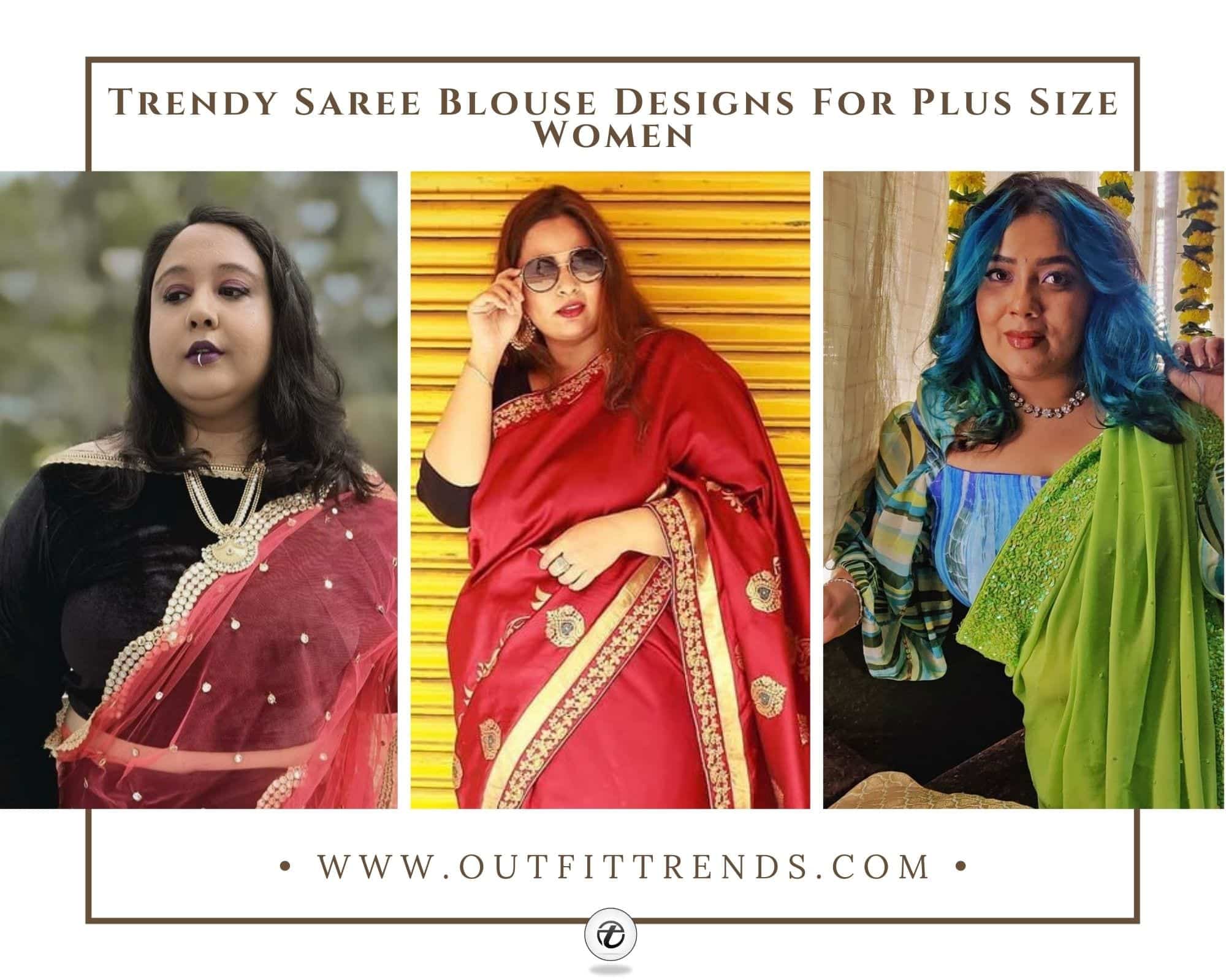 20 Best Plus Size Saree Blouse Designs for Curvy Women