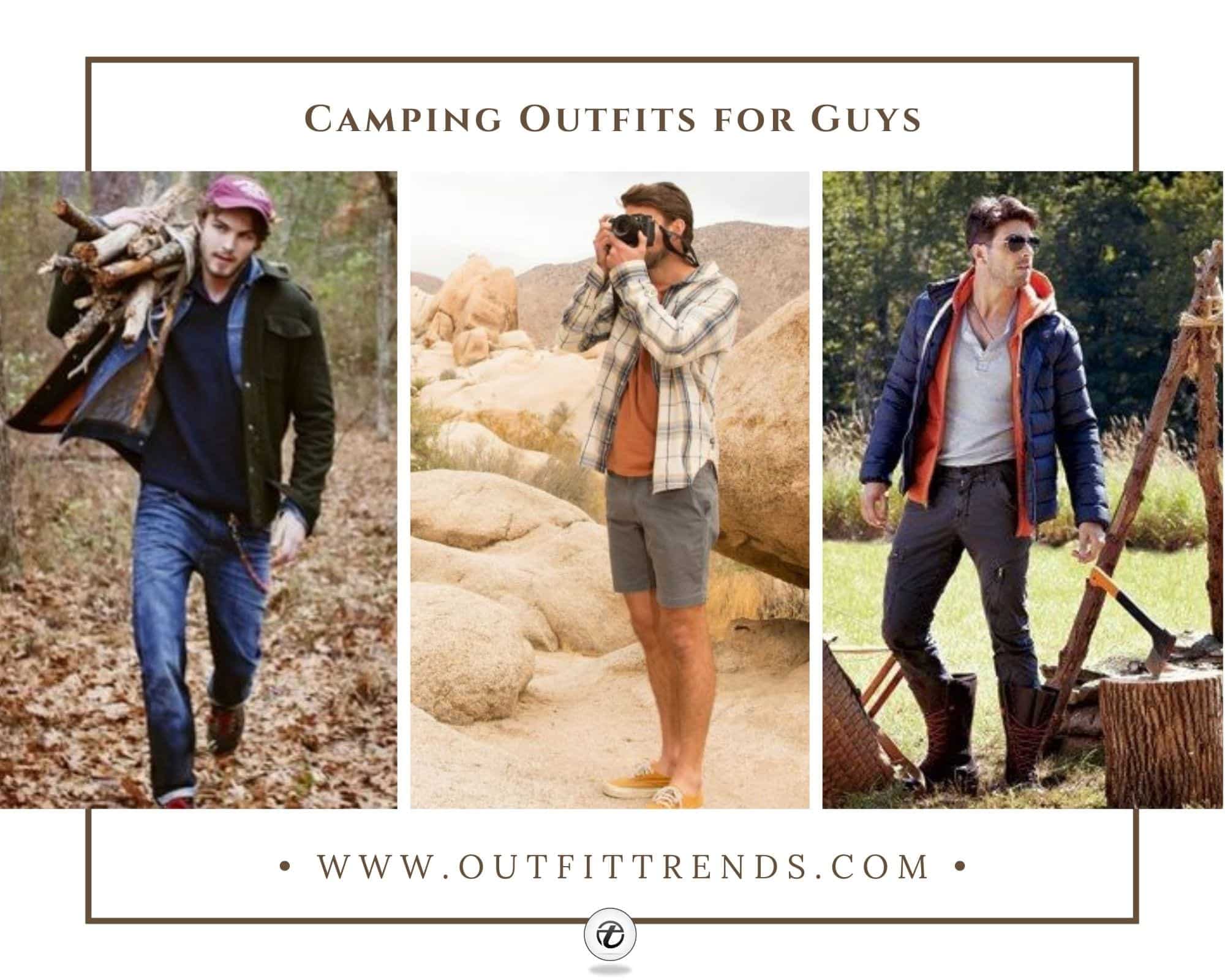 Camping Outfits for Men | 19 Ideas on What to Wear Camping