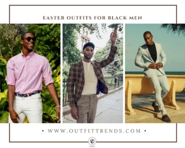 29 Best Easter Outfit Ideas For Black Men