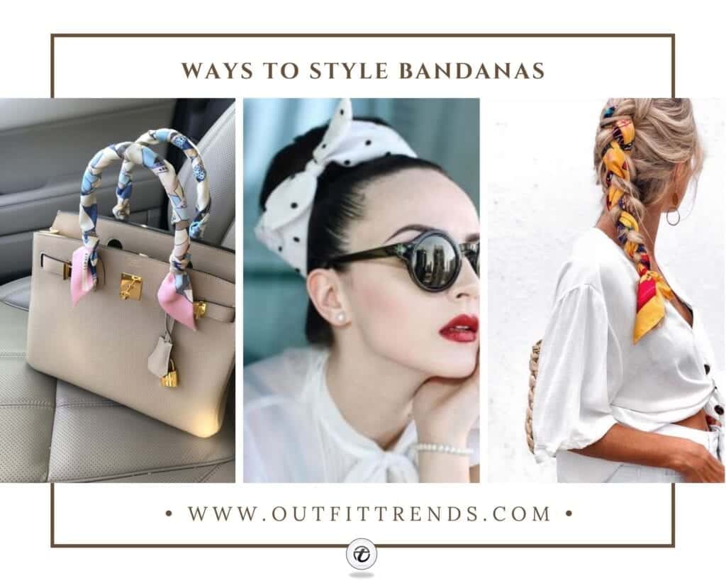 How to Wear Bandanas for Women 16 Outfits & Hairstyles How to Wear Bandanas for Women 16 Outfits & Hairstyles