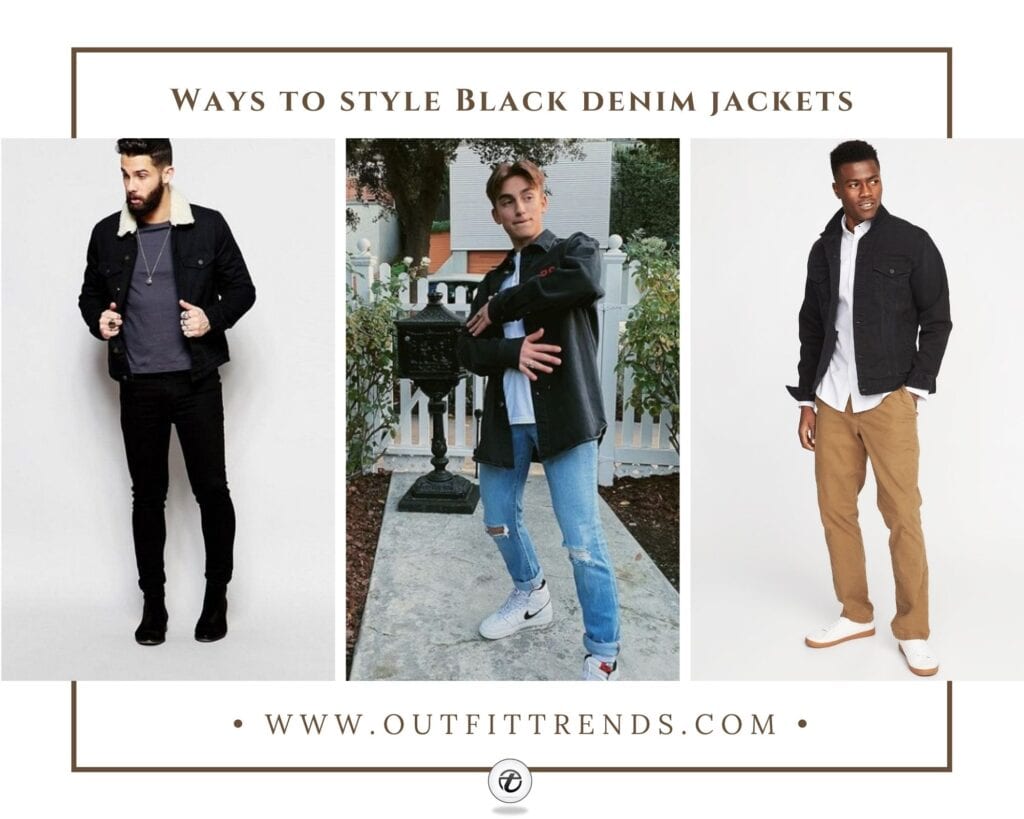 Black Denim Jacket Outfits For Men - 24 Ways To Wear Denim