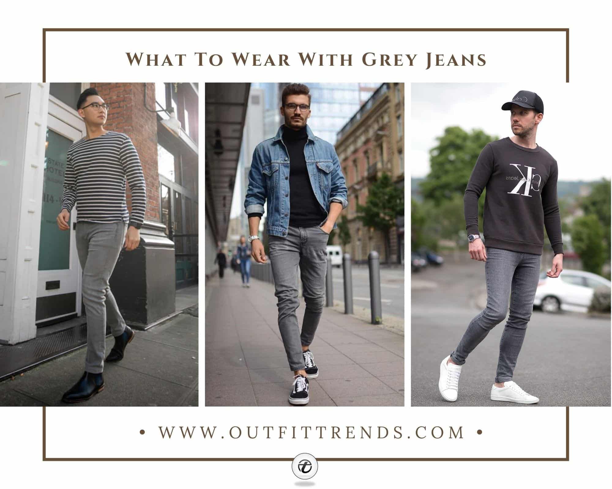 Actualizar 92+ imagen light grey jeans outfit mens