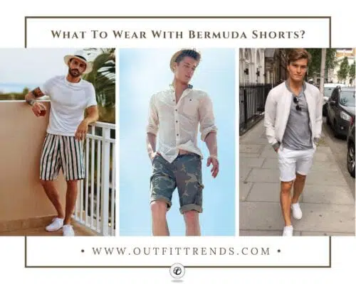 25 Stylish Bermuda Shorts Outfit Ideas For Men