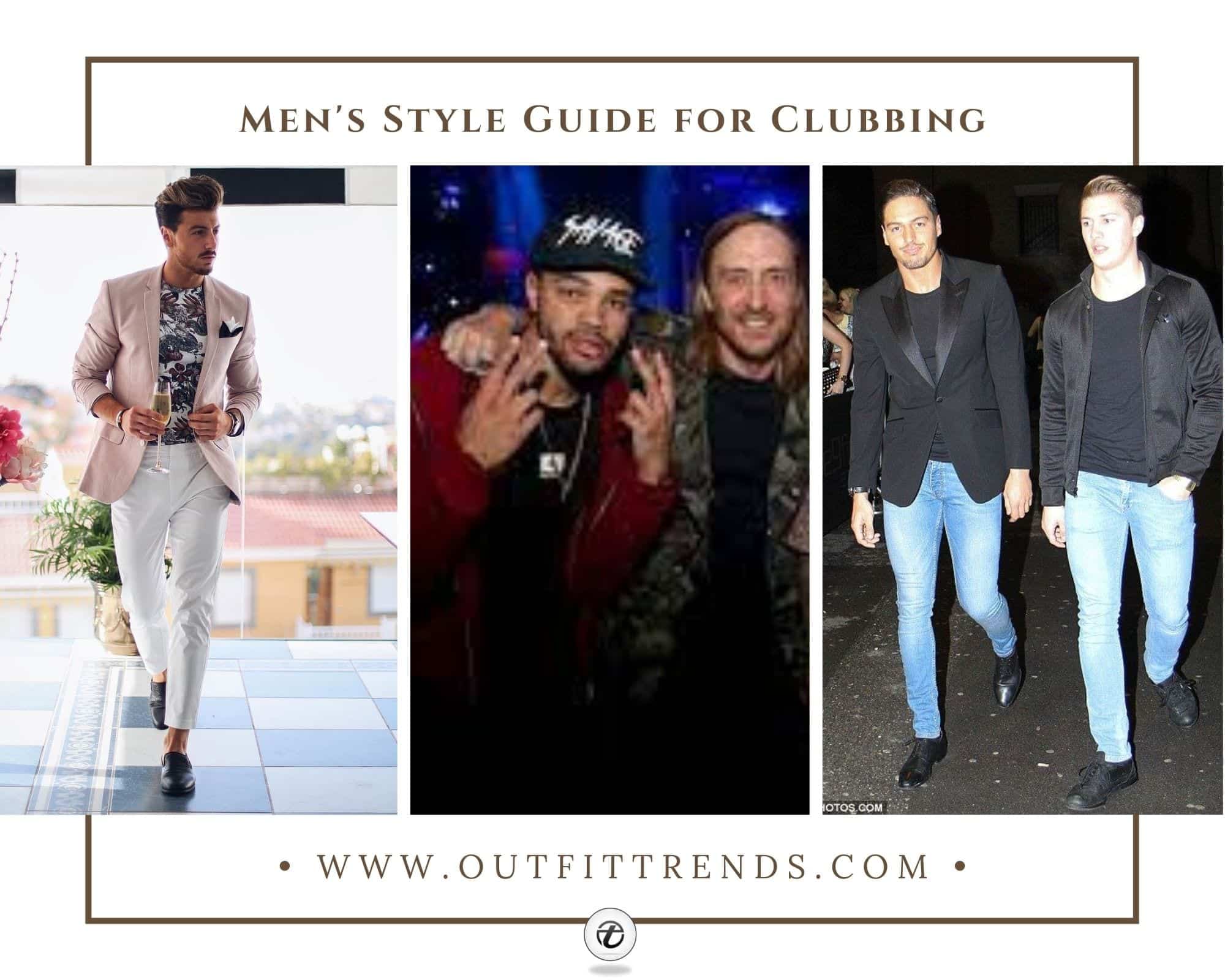 Clubbing Outfits For Men-20 Ideas on ...