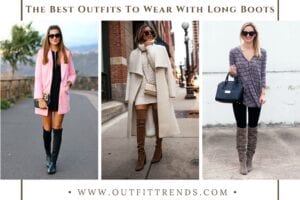 41 Stylish Outfits to Wear with Long Boots This Season