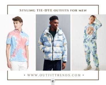 Tie-Dye Outfits for Men – 17 Ideas on How to Wear Tie-Dye