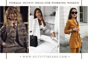 32 Formal Outfits for Working Women to Look Elegant & Stylish
