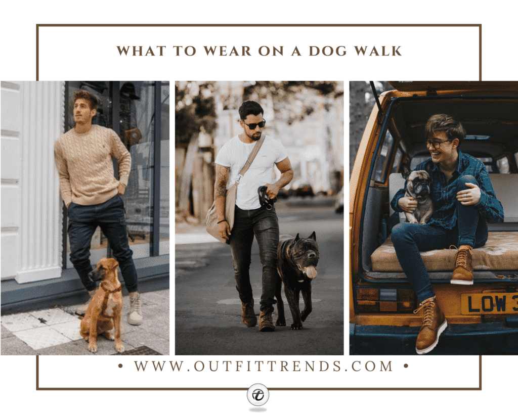 dog walk outfits for men