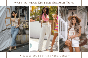 Knitted Summer Tops - 13 Ways to Wear Knit Tops in Summer