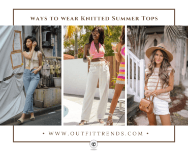 Knitted Summer Tops - 13 Ways to Wear Knit Tops in Summer