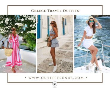 What to Wear in Greece ? 23 Travel Outfit Ideas from Experts