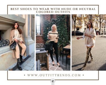 31 Ideas on What Shoes to Wear with Neutral Colored Outfits