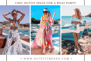 What to Wear to a Yacht Party? 21 Boat Party Outfits