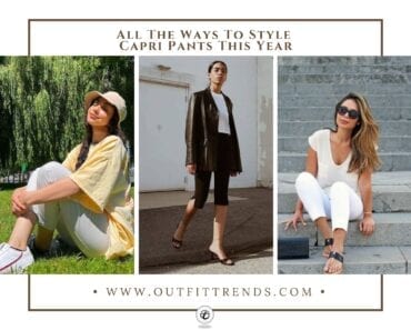 How to Wear Capri Pants ? 26 Chic Outfit Ideas