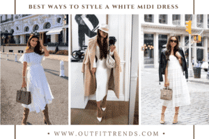 White Midi Dress Outfits-38 Ways to Style a White Midi Dress