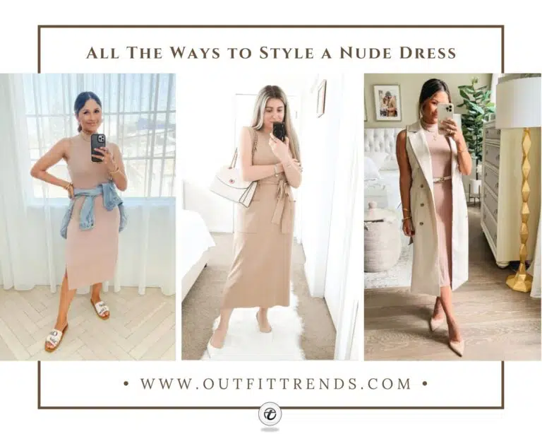 How to Wear Nude Dress ? 23 Outfit Ideas