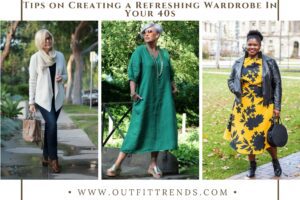 Women Over 40 Outfits: 30 Dressing Tips for 40 Plus Women