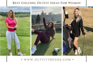 What to Wear Golfing? - 26 Best Women's Golfing Outfits 2021