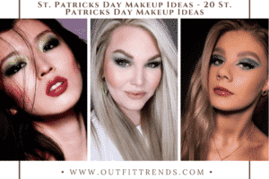 16 Cute St. Patricks Day Makeup Ideas For a Fun Day
