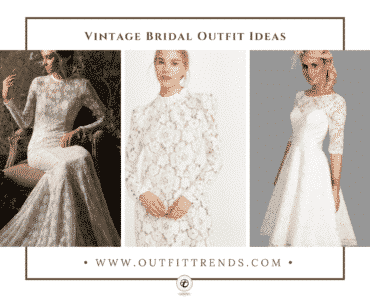 20 Vintage Bridal Dress Outfit Ideas 2023