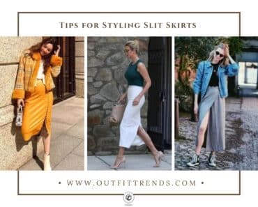 How to Style Skirts with Slits? 19 Outfit Ideas