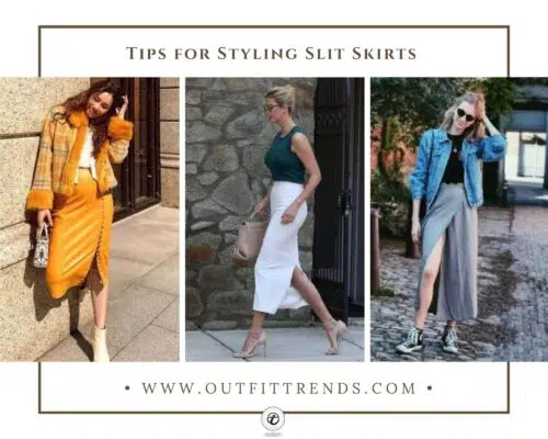 How to Style Skirts with Slits? 19 Outfit Ideas