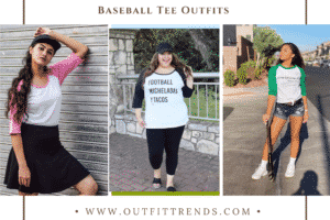 Baseball Tee Outfit Ideas - 23 Ways to Wear a Baseball Tee