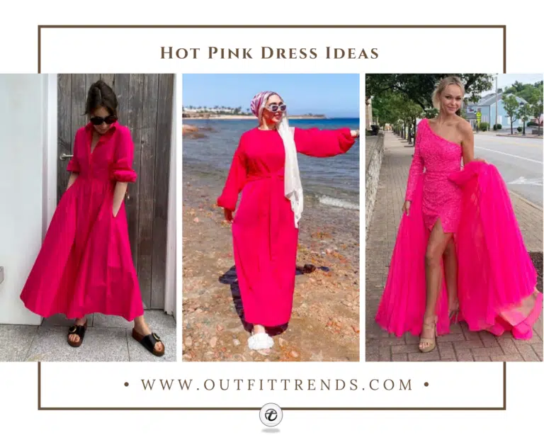 How to Wear a Hot Pink Dress? 40 Outfit Ideas