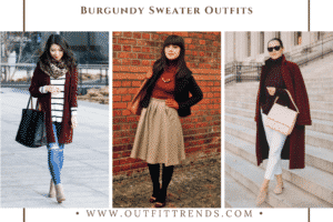 How To Wear Burgundy Sweater – 20 Styling Tips