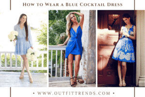 How to Wear A Blue Cocktail Dress - 22 Blue Cocktail Outfit Ideas