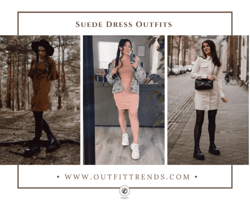 20 Best Suede Dress Outfit Ideas with Styling Tips