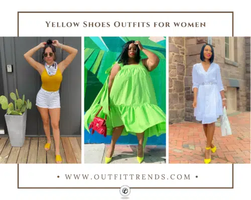 What to Wear with Yellow Shoes? 26 Outfit Ideas