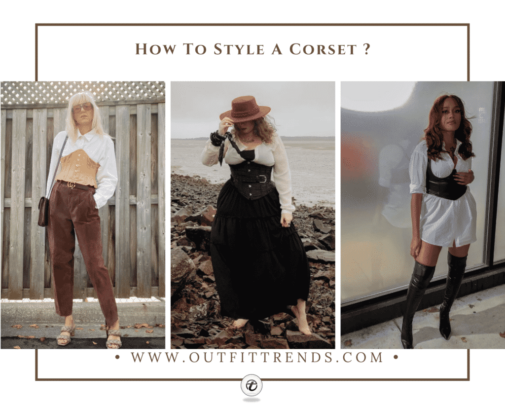 How To Style A Corset