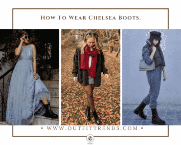 How To Wear Chelsea Boots – 20 Best Outfits to Wear