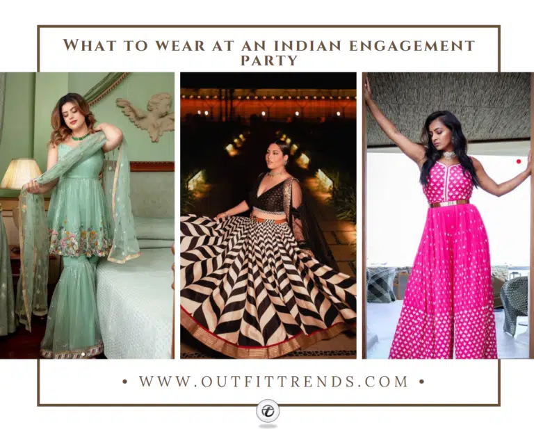 What to Wear to an Indian Engagement Party? 13 Guest Outfits