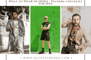 What To Wear In India? 15 Best Outfits & Packing Tips for Men