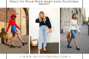 What To Wear With Mary Jane Shoes – 24 Outfit Ideas To Wear