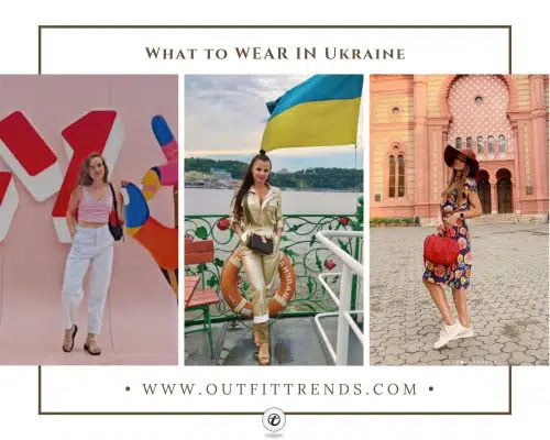 What to Wear in Ukraine? 12 Outfit Ideas, Packing List & Tips