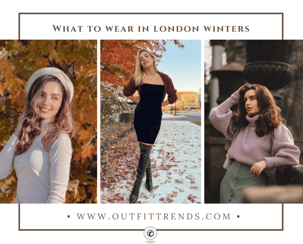 What To Wear In London in Winter Complete Packing List&Guide What To Wear In London in Winter Complete Packing List&Guide