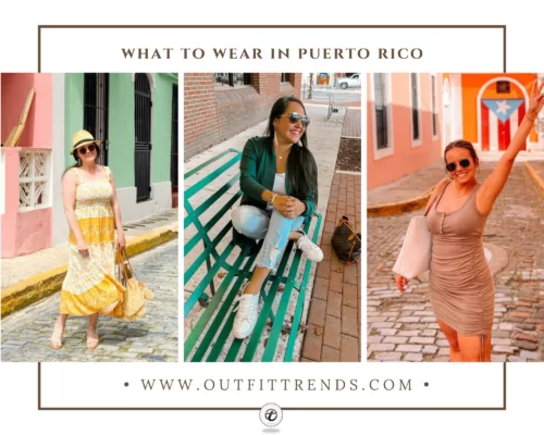 What to Wear in Puerto Rico? 20 Outfit Ideas & Packing List