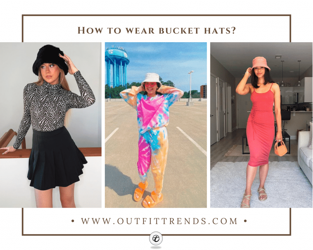 How To Wear Bucket Hats ? 20 Styling Tips