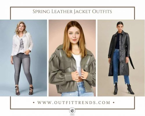 Spring Outfits with Leather Jackets: 16 Styling Ideas