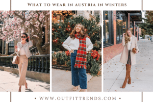 What to wear in Austria in Winter? 20 Outfits & Packing List
