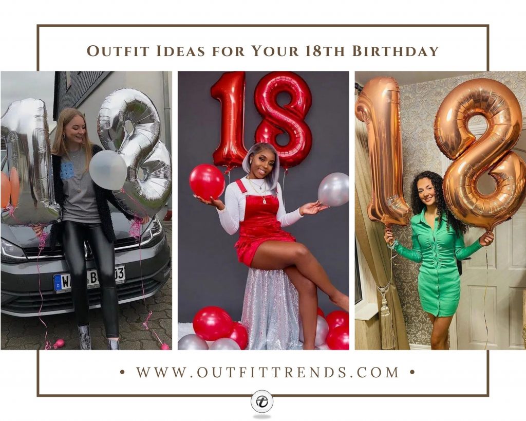 Girls' 18th Birthday Outfits: What to wear on 18th Birthday?