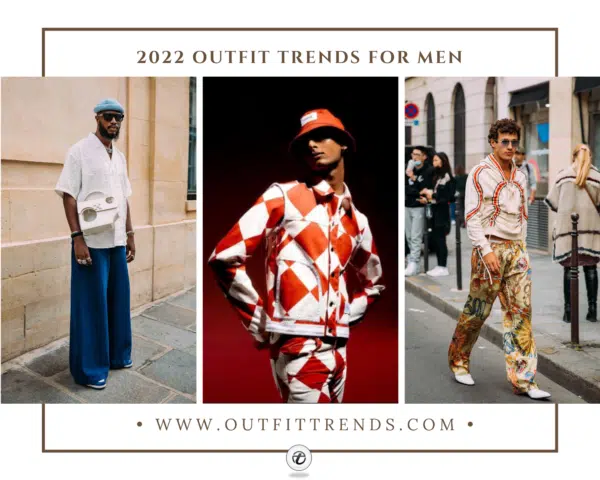2026 Outfit Trends for Men 20 Styling Tips from Experts